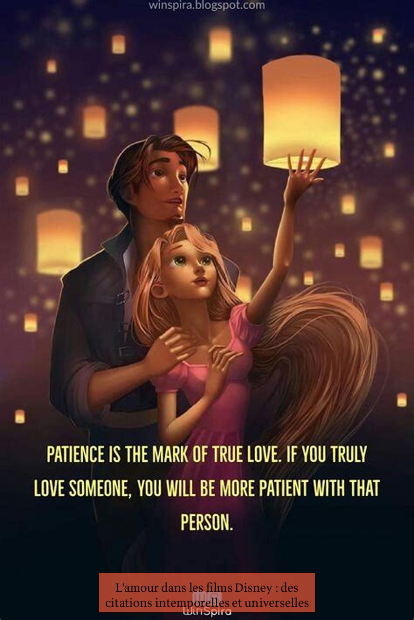 L'amour dans les films Disney : des citations intemporelles et universelles