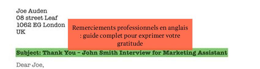 Remerciements professionnels en anglais : guide complet pour exprimer votre gratitude