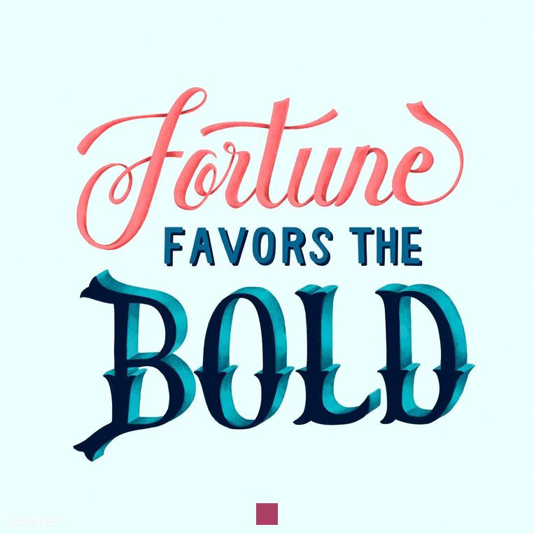 fortune favors the